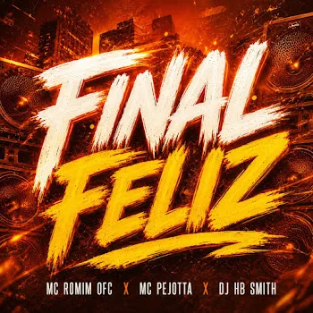 Mc Pejotta Final Feliz Ft Mc Romim Ofc
