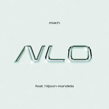 Miach Nlo (Feat. Hiljson Mandela)