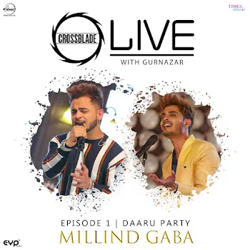 Millind Gaba Main Teri Ho Gayi & Sohnea Ft Gurnazar