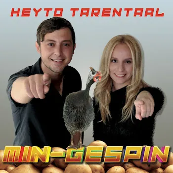Min-Gespin Heyto Tarentaal (I Got It From My Mama)