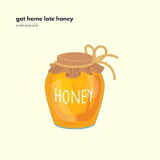 Moikrasavchik Got Home Late Honey ft Kanimayo
