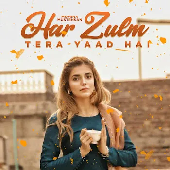 Momina Mustehsan Har Zulm Tera Yaad Hai