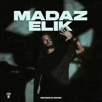 Mounim Slimani Madaz Elik