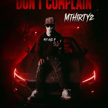 Mthirty2 Don’t Complain