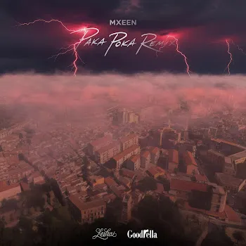 Mxeen Paka Poka (Remix) Ft Goodfella