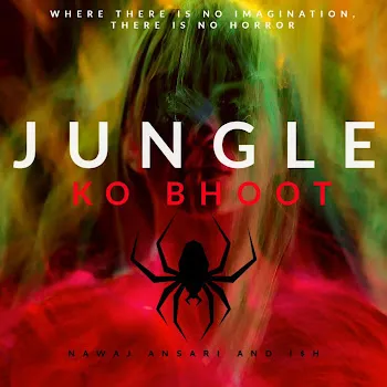 Nawaj Ansari Jungle Ko Bhoot (Radio Edit) (Feat. Jhapalish)