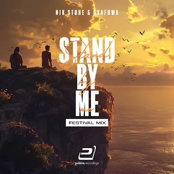 Nik Stone Stand By Me (Festival Mix) Ft Okafuwa