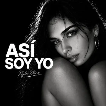 Nyla Stone Así Soy Yo