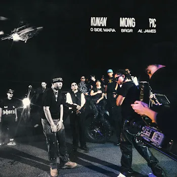 O Side Mafia Kunan Mong Pic Ft Brgr & Al James