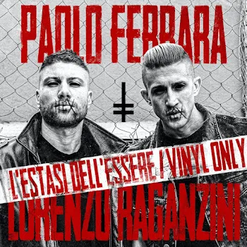 Paolo Ferrara L'estasi Dell'essere Ft Lorenzo Raganzini