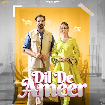 Pardeep Sran Dil De Ameer Ft Jenny Johal