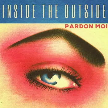 Pardon Moi Inside The Outside (Dombrance Remix)