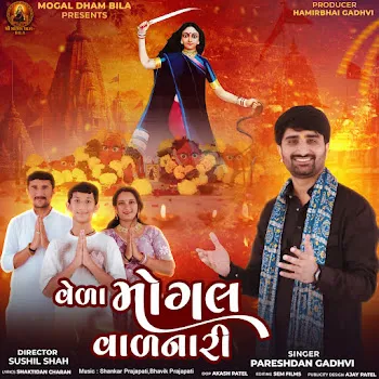 Pareshdan Gadhvi Vela Mogal Valnari