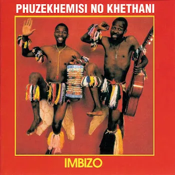 Phuzekhemisi Imbizo Ft Khethani