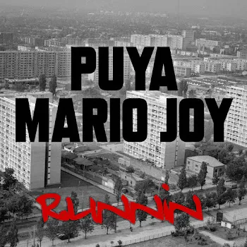 Puya Runnin Ft Mario Joy