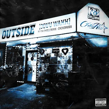 R3 Da Chilliman Outside (Oouu Wahh) (Feat. Chikoruss)