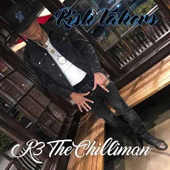 R3 Da Chilliman Risk Takers