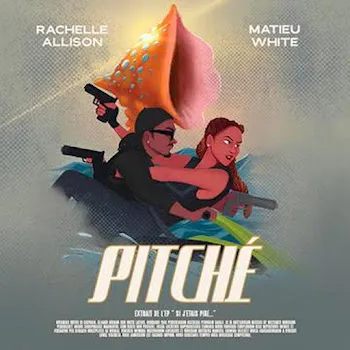 Rachelle Allison Pitché Ft Matieu White