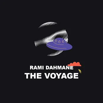 Rami Dahmane The Voyage