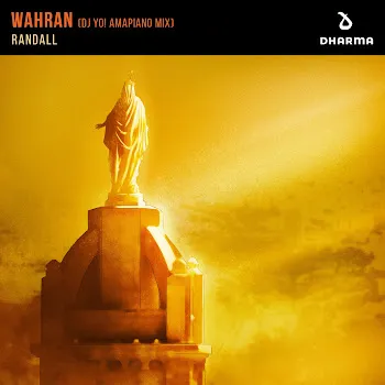 Randall Wahran (Dj Yo! Amapiano Mix)