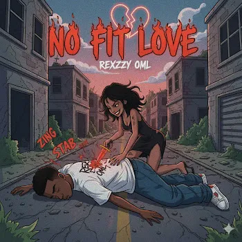 Rexzzy Oml No Fit Love