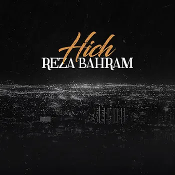 Reza Bahram Hich