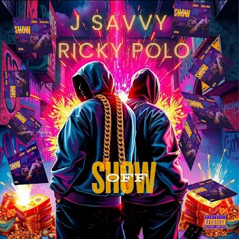 Ricky Polo Show Off Ft J Savvy