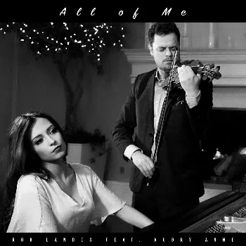 Rob Landes All Of Me (Feat. Aubry Anne)