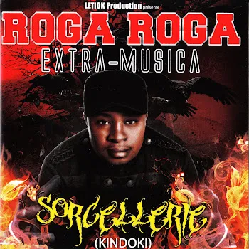 Roga Roga Kindoki Ft Extra Musica