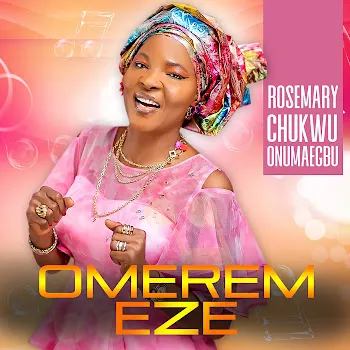 Rosemary Chukwu Onumaegbu Omerem Eze