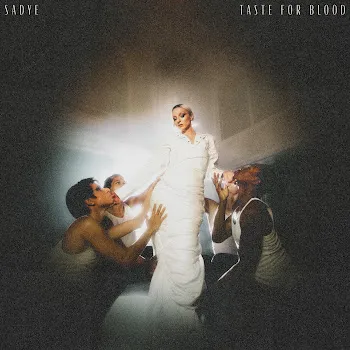Sadye Taste For Blood