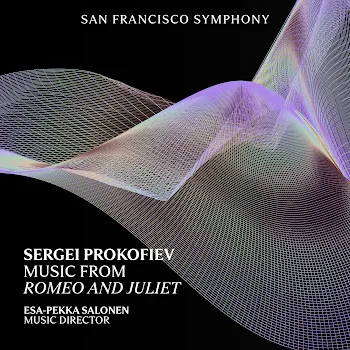 San Francisco Symphony Suite No. 2 From Romeo And Juliet, Op. 64Ter: I. Montagues And Capulets Ft Esa-Pekka Salonen & Sergei Prokofiev