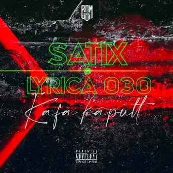 Satix Kafa Kaputt Ft Lyrica030