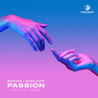 Semitoo Passion (Call My Name) (Extended Mix) ft Marc Korn