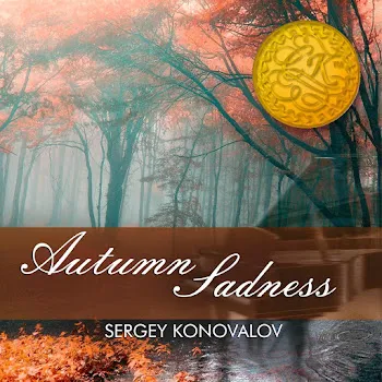 Sergey Konovalov Autumn Sadness: I. —