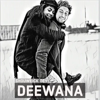 Shouweick Dey Deewana