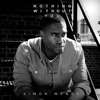 Simon Webbe Nothing Without You (Acoustic)