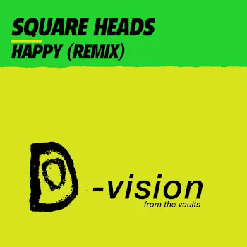 Square Heads Happy (Happy Mix)