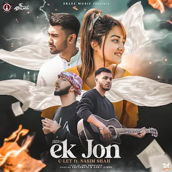 Sr101Music Ek Jon (Feat. C-Let & Nasim Shah)