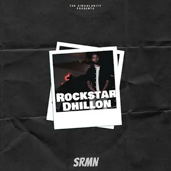 Srmn Rockstar Dhillon
