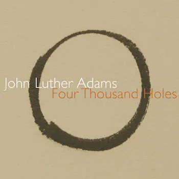 Stephen Drury Four Thousand Holes Ft Scott Deal & John Luther Adams