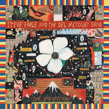 Steve Earle Dixieland Ft The Del Mccoury Band