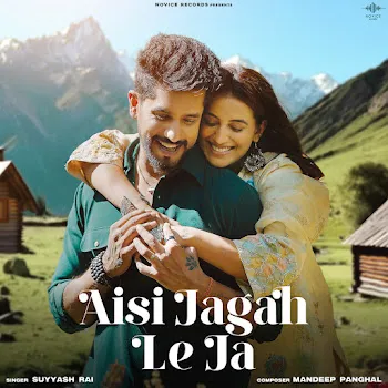 Suyyash Rai Aisi Jagah Le Ja