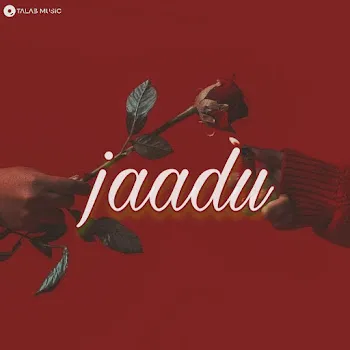 Talab Music Jaadu Ft Nadeem & Abhimanyu