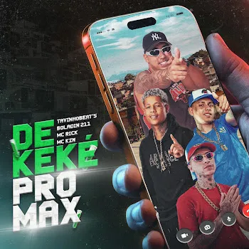 Tavinhobeat's De Keké Pro Max Ft Boladin 211 & Mc Rick & Mc Kzn
