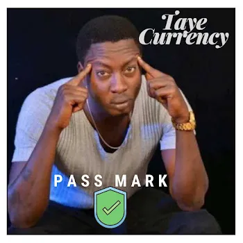 Taye Currency (Apesin 1) Modupe/Pass Mark