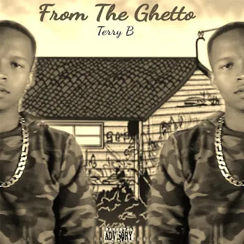 Terry B From The Ghetto