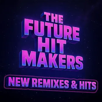 The Future Hit Makers Extral