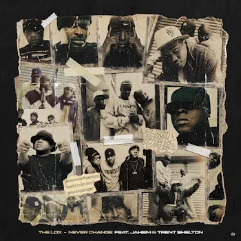 The Lox Never Change (Feat. Jaheim & Trent Shelton)