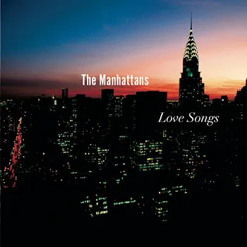 The Manhattans The Way We Were / Memories